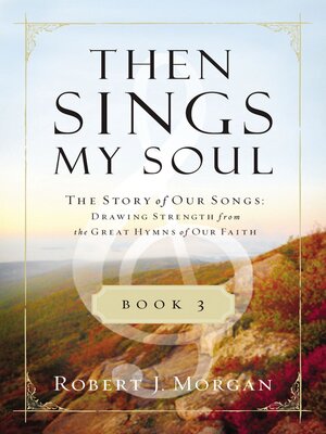 cover image of Then Sings My Soul Book 3